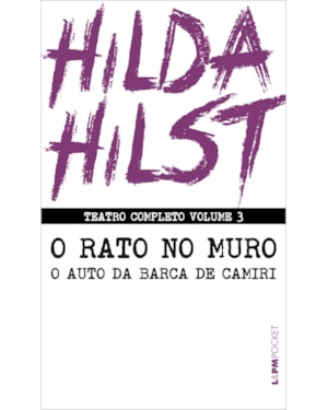 Teatro completo - O rato no muro e O auto da barca de Camiri