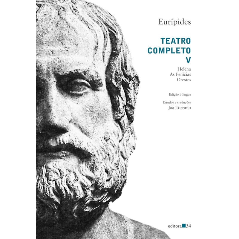 Teatro completo V: Helena, As Fenícias, Orestes