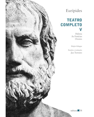 Teatro completo V: Helena, As Fenícias, Orestes