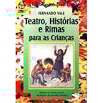 TEATRO HISTORIAS E RIMAS PARA AS CRIANCAS - 1ª