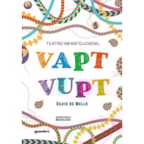 TEATRO INFANTOJUVENIL VAPT VUPT