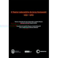 TEATRO LABORATÓRIO DE JERZY GROTOWSKI - 1959-1969