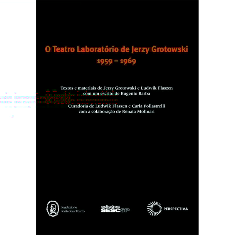 TEATRO LABORATÓRIO DE JERZY GROTOWSKI - 1959-1969