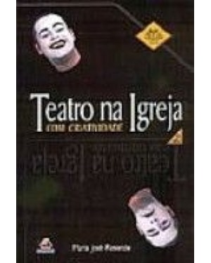 TEATRO NA IGREJA COM CRIATIVIDADE