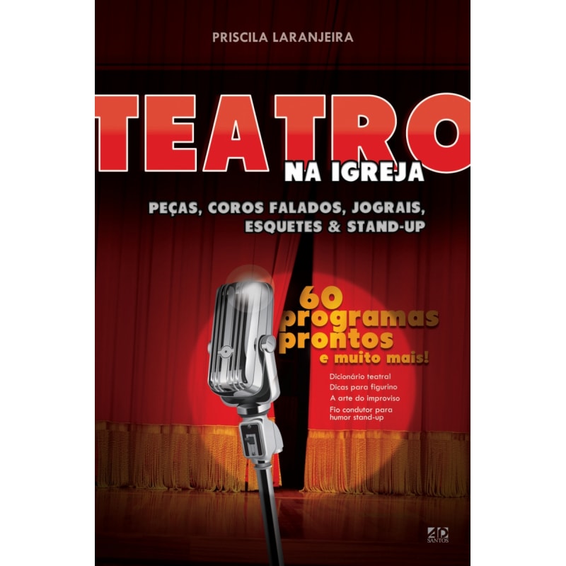 TEATRO NA IGREJA, PEÇAS, COROS FALADOS, JOGRAIS