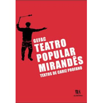 Teatro popular mirandês: textos de cariz profano