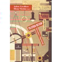 TEATRO RUSSO: LITERATURA E ESPETÁCULO TEATRO RUSSO: LITERATURA E ESPETÁCULO