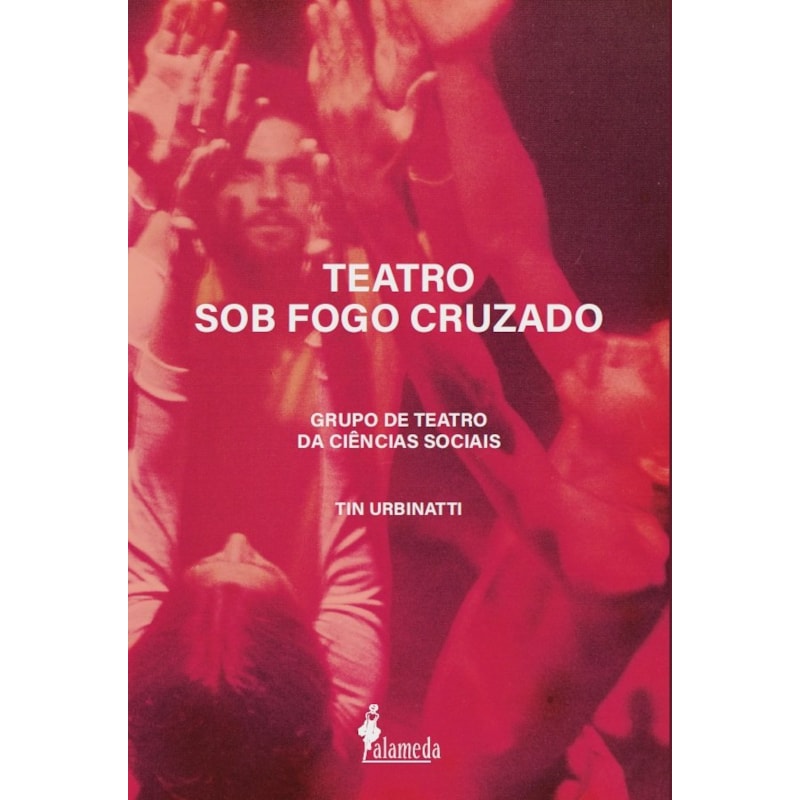 Teatro sob fogo cruzado: grupo de teatro da ciências sociais