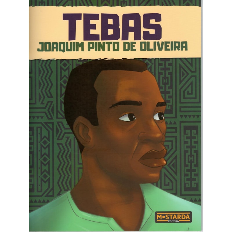 Tebas - Joaquim Pinto de Oliveira