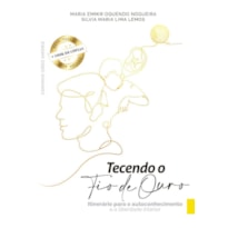 TECENDO O FIO DE OURO