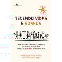 Tecendo vidas e sonhos: história oral de agricultores(as) do Sertão Paraibano e trabalhadores (as) do ABC Paulista