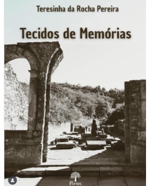 TECIDOS DE MEMÓRIAS