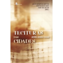 Tecituras das cidades: história, memória e religião