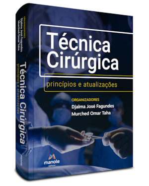 Técnica cirúrgica: princípios e atualizações
