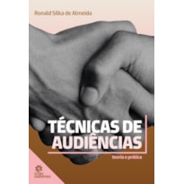 TÉCNICA DE AUDIÊNCIAS:: TEORIA E PRÁTICA