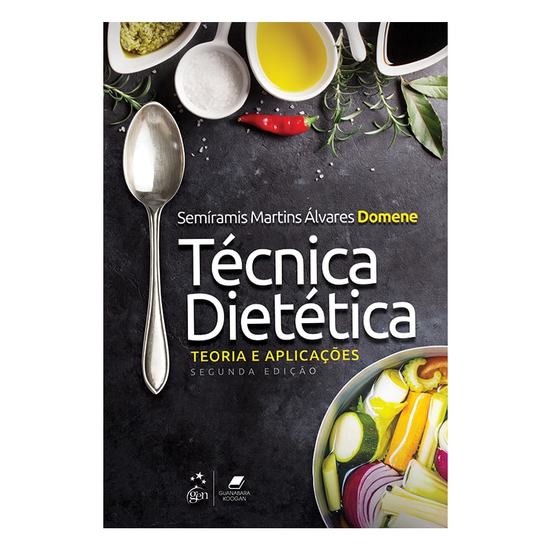 TÉCNICA DIETÉTICA - TEORIA E APLICAÇÕES