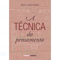 TÉCNICA DO PENSAMENTO, A TÉCNICA DO PENSAMENTO, A