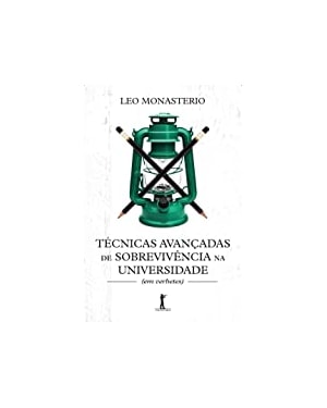 TÉCNICAS AVANÇADAS DE SOBREVIVÊNCIA NA UNIVERSIDADE