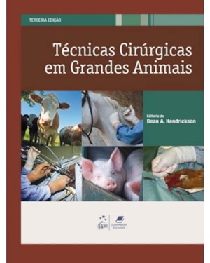 TÉCNICAS CIRÚRGICAS EM GRANDES ANIMAIS