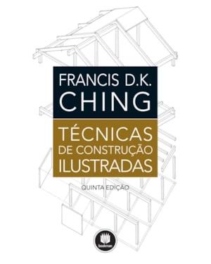 TÉCNICAS DE CONSTRUÇÃO ILUSTRADAS