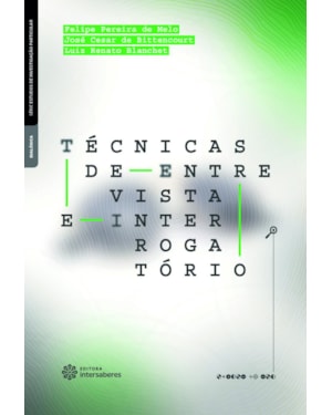 TÉCNICAS DE ENTREVISTA E INTERROGATÓRIO