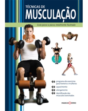 TÉCNICAS DE MUSCULAÇÃO