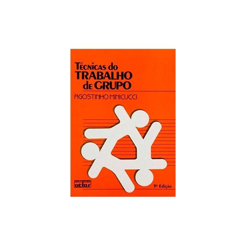 TÉCNICAS DO TRABALHO DE GRUPO