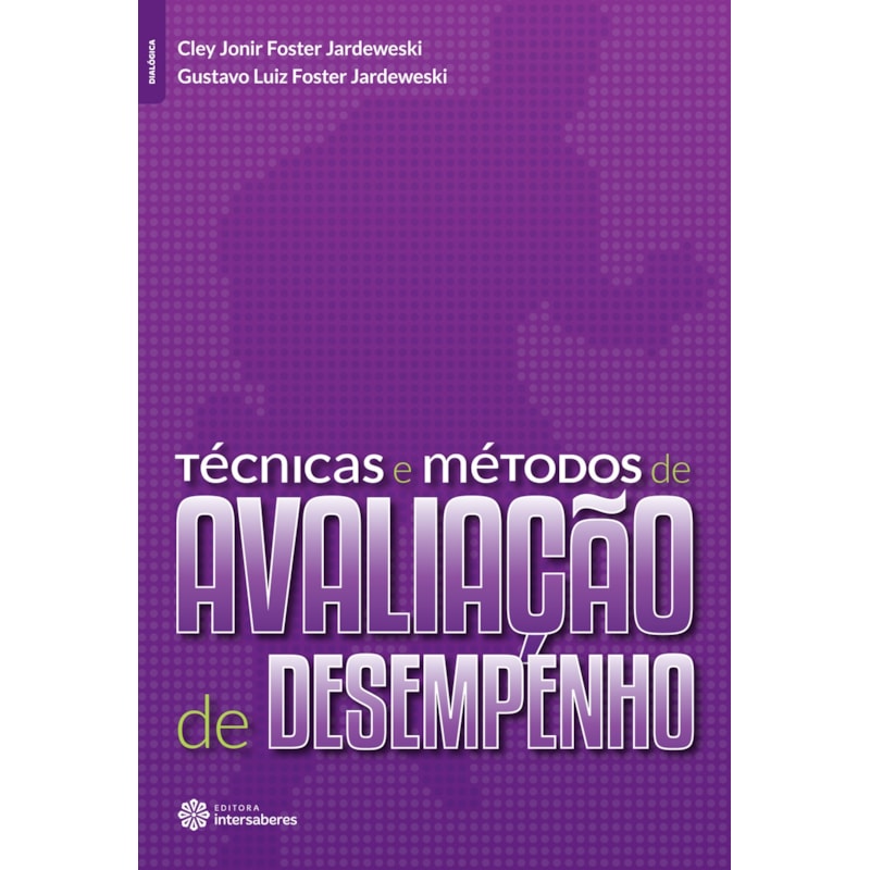TÉCNICAS E MÉTODOS DE AVALIAÇÃO DE DESEMPENHO