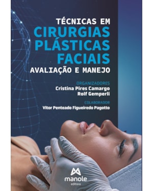 Técnicas EM cirurgias plásticas faciais: avaliação e manejo