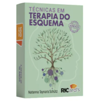 Técnicas em terapia do esquema: 100 Cards para conhecer as necessidades emocinais e evitar esquema