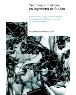 Técnicas numéricas en ingeniería de fluidos: introducción a la dinámica de fluidos computacion