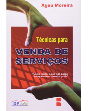 TECNICAS PARA VENDA DE SERVICOS - COMO VENDER O QUE NAO POSSUI ESTOQUE E NE - 1