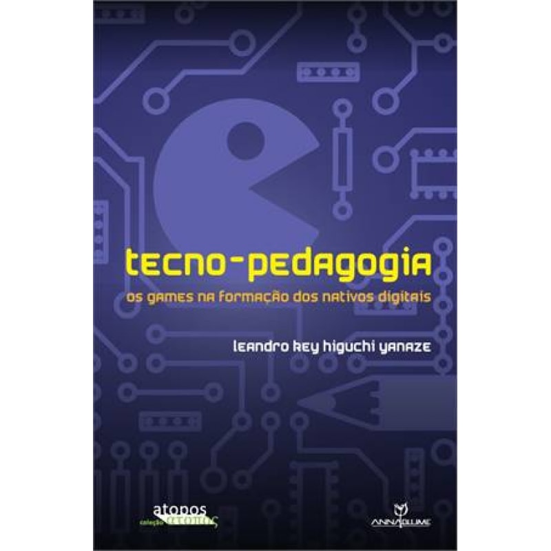 TECNO-PEDAGOGIA - OS GAMES NA FORMACAO DOS NATIVOS DIGITAIS