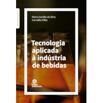 TECNOLOGIA APLICADA À INDÚSTRIA DE BEBIDAS
