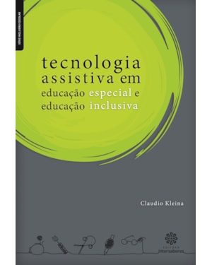 TECNOLOGIA ASSISTIVA EM EDUCAÇÃO ESPECIAL E EDUCAÇÃO INCLUSIVA