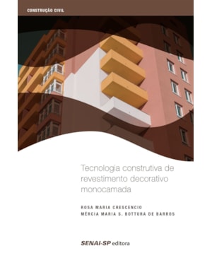 TECNOLOGIA CONSTRUTIVA DE REVESTIMENTO DECORATIVO MONOCAMADA