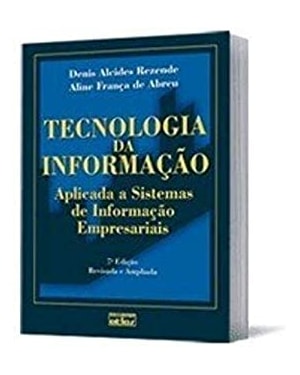 TECNOLOGIA DA INFORMACAO - APLICADA A SISTEMAS DE INFORMACAO EMPRESARIAIS - 7