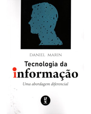 TECNOLOGIA DA INFORMAÇÃO: UMA ABORDAGEM DIFERENCIAL