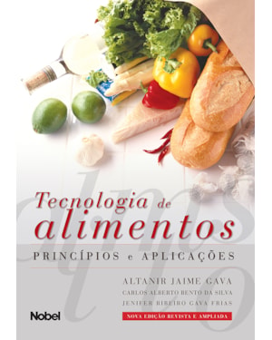 TECNOLOGIA DE ALIMENTOS : PRINCÍPIOS E APLICAÇÕES