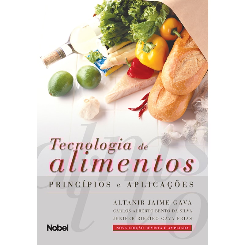 TECNOLOGIA DE ALIMENTOS : PRINCÍPIOS E APLICAÇÕES