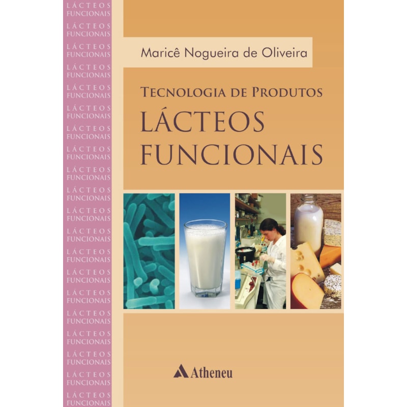 TECNOLOGIA DE PRODUTOS LÁCTEOS FUNCIONAIS