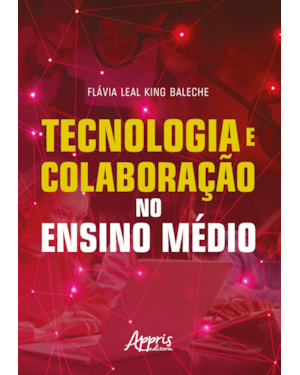 TECNOLOGIA E COLABORAÇÃO NO ENSINO MÉDIO