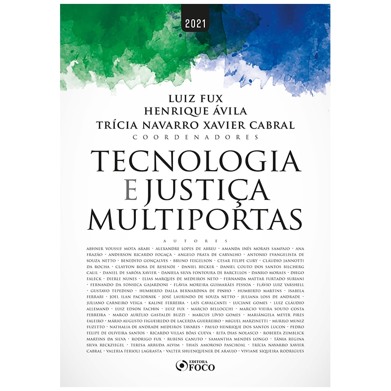 TECNOLOGIA E JUSTIÇA MULTIPORTAS - 1ª ED - 2021