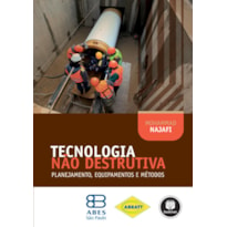 TECNOLOGIA NÃO DESTRUTIVA: PLANEJAMENTO, EQUIPAMENTOS E MÉTODOS