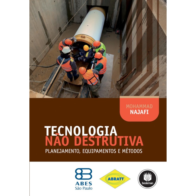 TECNOLOGIA NÃO DESTRUTIVA: PLANEJAMENTO, EQUIPAMENTOS E MÉTODOS