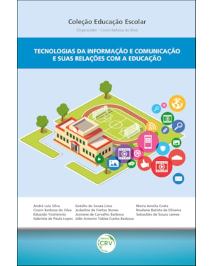 TECNOLOGIAS DA INFORMAÇÃO E COMUNICAÇÃO E SUAS RELAÇÕES COM A EDUCAÇÃO
