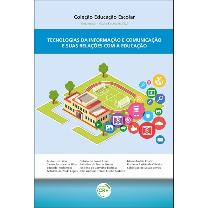 TECNOLOGIAS DA INFORMAÇÃO E COMUNICAÇÃO E SUAS RELAÇÕES COM A EDUCAÇÃO