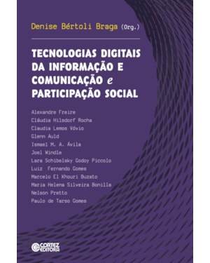 TECNOLOGIAS DIGITAIS DA INFORMAÇÃO E COMUNICAÇÃO E PARTICIPAÇÃO SOCIAL