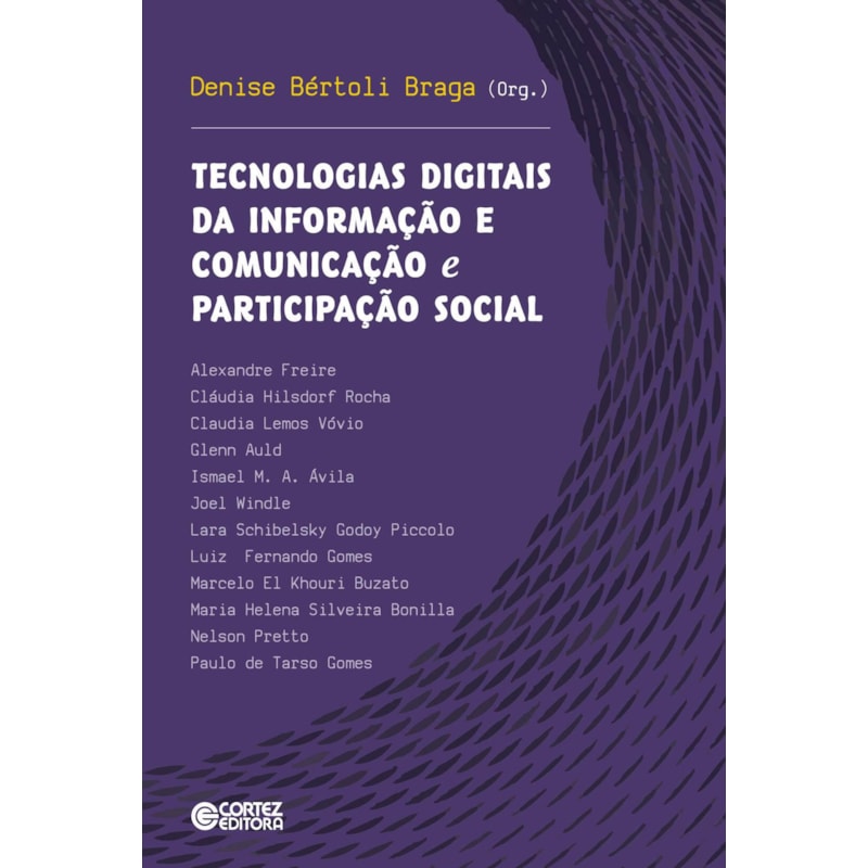 TECNOLOGIAS DIGITAIS DA INFORMAÇÃO E COMUNICAÇÃO E PARTICIPAÇÃO SOCIAL