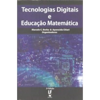 TECNOLOGIAS DIGITAIS E EDUCAÇÃO MATEMÁTICA